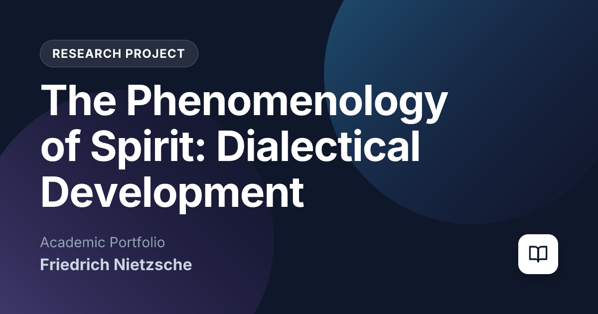 The Phenomenology of Spirit: Dialectical Development